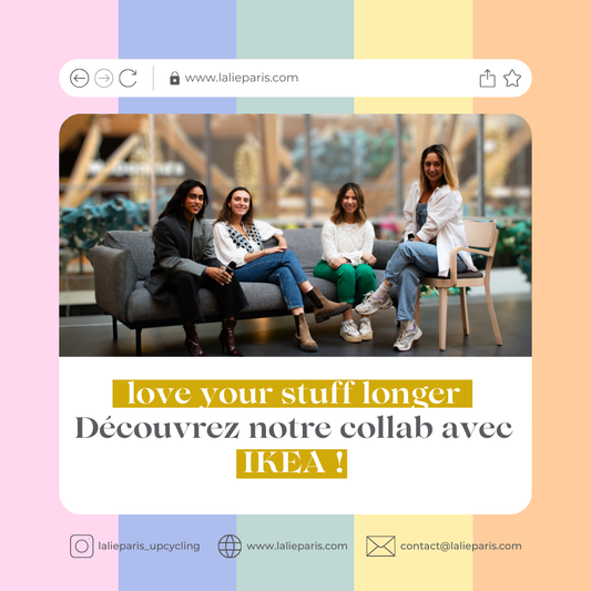 LOVE YOUR STUFF LONGER : Découvrez Notre Collab avec IKEA !