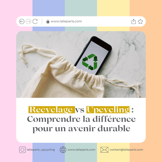 Recyclage vs Upcycling : Comprendre la différence pour un avenir durable